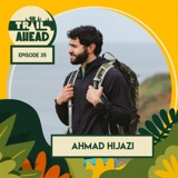 Ahmad Hijazi on Thru-hiking, Feeling at Home in Nature, and Arab Representation in the Outdoors (featuring a debrief with Maytha Alhassen, PhD!)