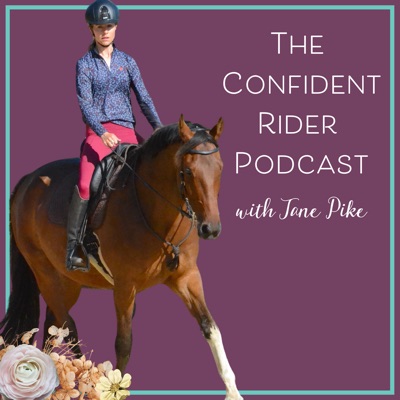 The Confident Rider Podcast The Confident Rider Podcast