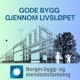 Gode Bygg Gjennom Livsløpet