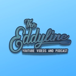 The Eddyline Podcast