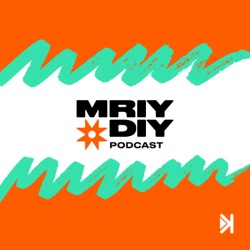 MRIYDIY podcast