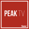Peak TV - Slate.fr Podcasts