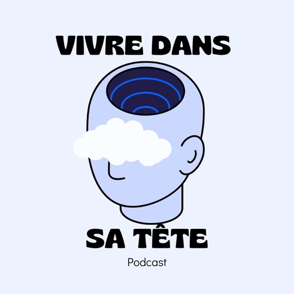 Vivre dans sa tête