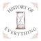 History of Everything