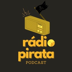 Rádio Pirata 078 - O mercado dos Pirates 2024