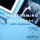 Transforming Healthcare with Dr. Wael Barsoum