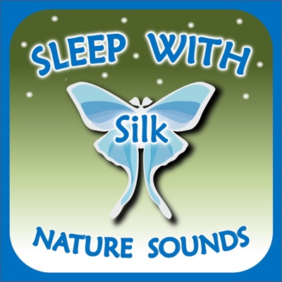 Sleep with Silk: Nature Sounds - Rain, Thunder, Wind, Ocean, River, Surf, Birds, Crickets, Fire, & More:ASMR & Insomnia Network