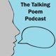 The Talking Poem Podcast