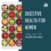 Digestive Health for Women Podcast: Nurture Your Gut artwork