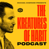 Kreatures Of Habit Podcast - Michael Chernow