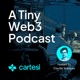 A Tiny Web3 Podcast 