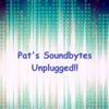 Pat's Soundbytes Unplugged!! - Pat Calamari