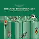 The Just Bikes Podcast 