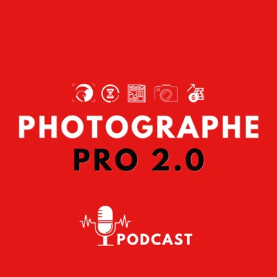 Podcast Photographe Pro 2.0