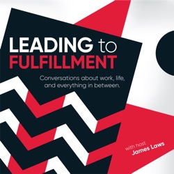 Leading to Fulfillment