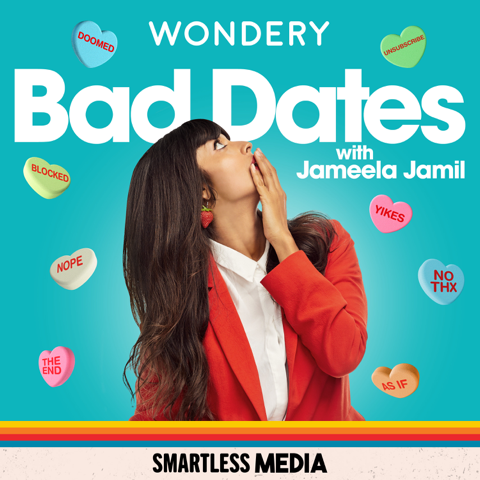 EUROPESE OMROEP | PODCAST | Bad Dates with Jameela Jamil - SmartLess Media | Wondery