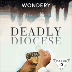 Deadly Diocese