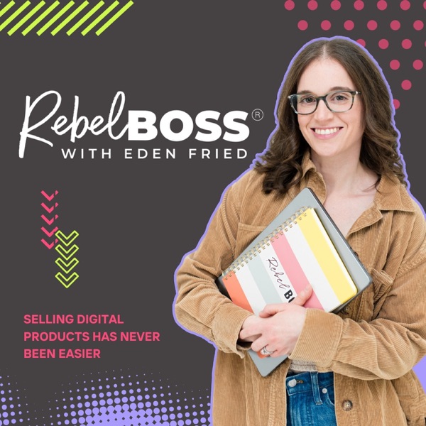 The Rebel Boss Ladies Podcast