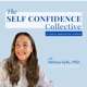The Self Confidence Collective.