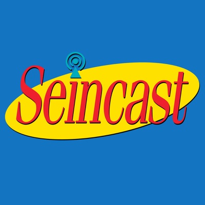 Seincast: A Seinfeld Podcast:Seincast