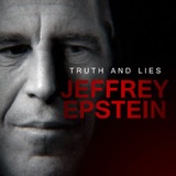 Introducing 'Truth & Lies: Jeffrey Epstein'