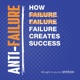 The Anti-Failure Podcast
