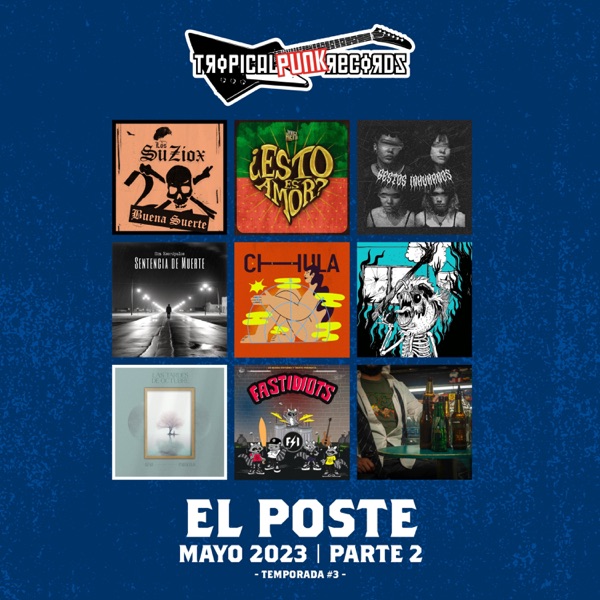 El Poste – Segundo Quincena de Mayo – Novedades Punk, Ska, Hardcore y Post en Colombia photo