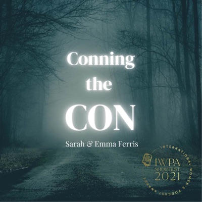 Conning the Con:Evergreen Podcasts | CONmunity Podcast Productions