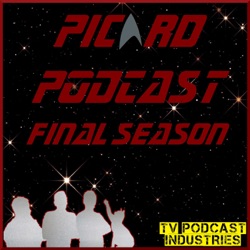 Star Trek Picard Season 2 Episode 7 Podcast 