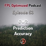 Episode 53. GW2: Prediction Accuracy