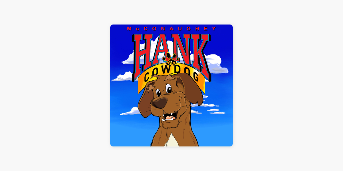 Hank the Cowdog” podcast coming; Matthew McConaughey to play title