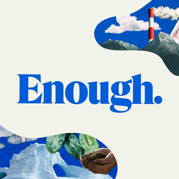 Enough.