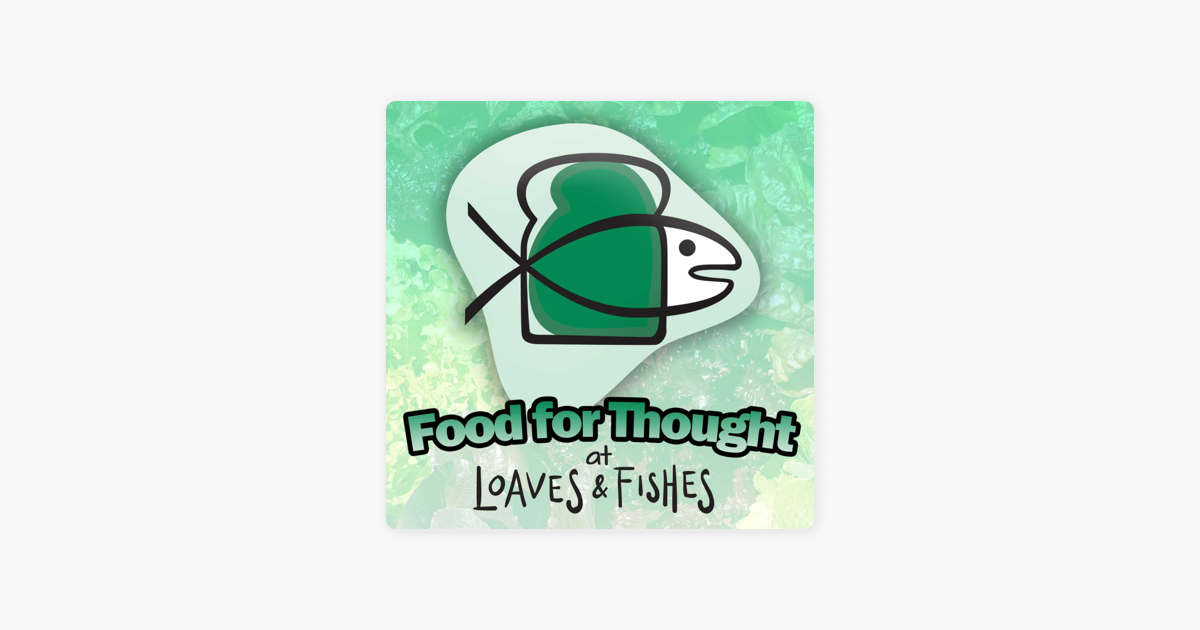 Loaves Fishes On Apple Podcasts