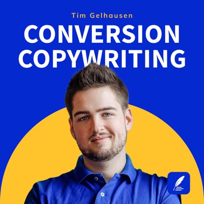 Conversions und Copywriting Podcast:Tim Gelhausen