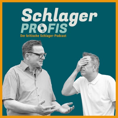 Schlagerprofis - Der kritische Schlager-Podcast Schlagerprofis - Der kritische Schlager-Podcast