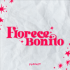 Florece Bonito - Florece Bonito