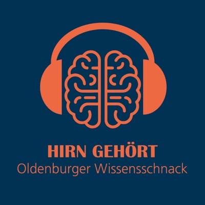 Hirn gehört - Oldenburger Wissensschnack:Oldenburger Netzwerk Wissenschaftskommunikation