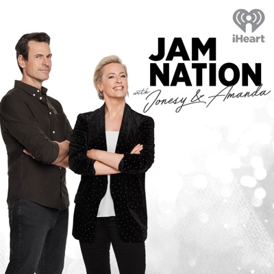 JAM Nation with Jonesy & Amanda:iHeartPodcasts Australia & WSFM