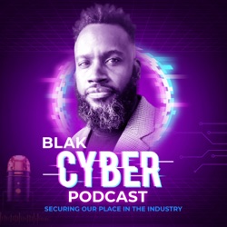 Season 3 Episode 4: The Importance Of A Strong Cybersecurity Team