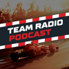 Team Radio Podcast - Team Radio Podcast