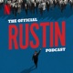 The Official Rustin Podcast