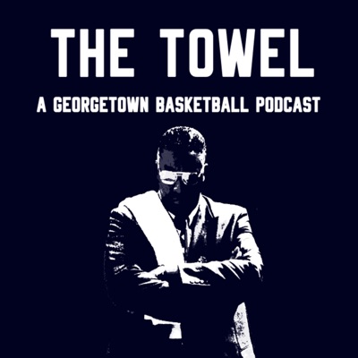 The Towel: A Georgetown Basketball Podcast