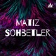 Matiz Sohbetler