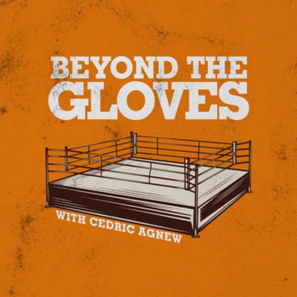 Beyond the Gloves with Cedric Agnew