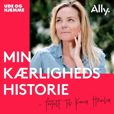 Min kærlighedshistorie:Ally & Ude og hjemme