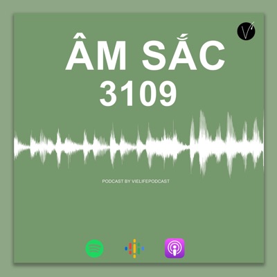 ÂM SẮC 3109:Vielifepodcast