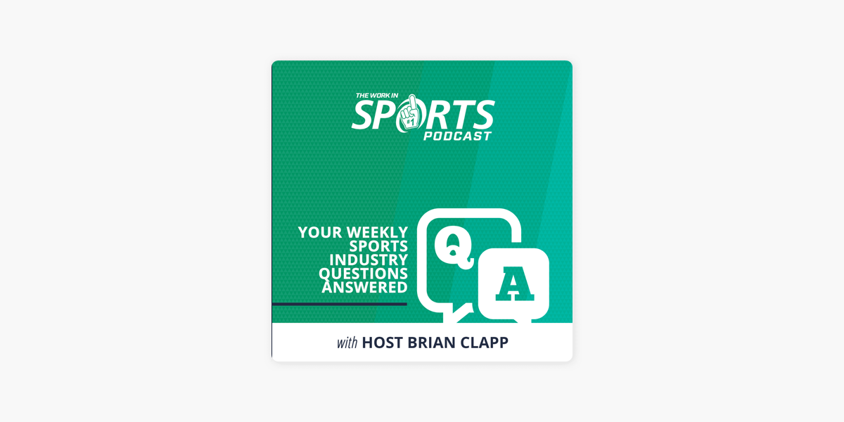 Listen to The Work in Sports Podcast - Insider Advice for Sports