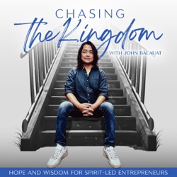 Chasing the Kingdom - Christian Business, Marketplace Ministry, Faith