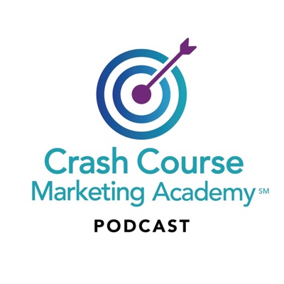 Crash Course Marketing Academy Podcast