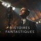 Histoires Fantastiques